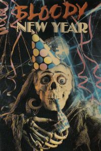 Poster for the movie "Bloody New Year"