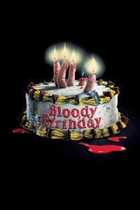 Poster for the movie "Bloody Birthday"