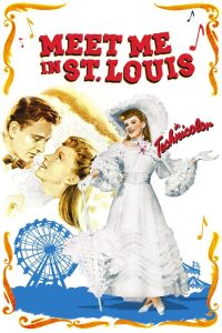 Poster for the movie "Meet Me in St. Louis"