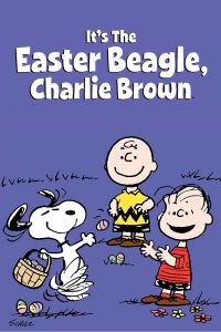 Poster for the movie "It's the Easter Beagle, Charlie Brown"