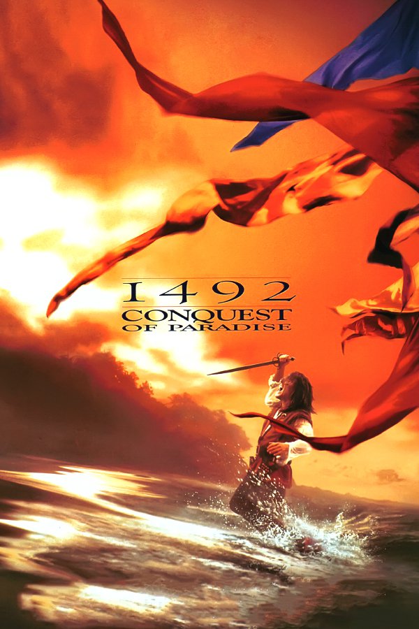 Poster for the movie "1492: Conquest of Paradise"