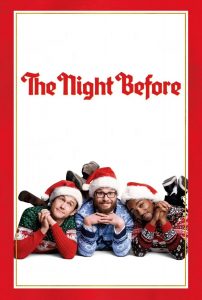 Poster for the movie "The Night Before"