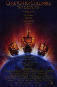 Poster for the movie "Christopher Columbus: The Discovery"