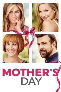 Poster for the movie "Mother's Day"