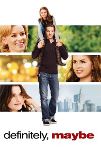 Poster for the movie "Definitely, Maybe"