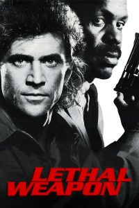 Poster for the movie "Lethal Weapon"