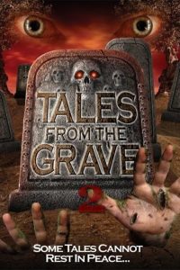 Poster for the movie "Tales from the Grave, Volume 2: Happy Holidays"