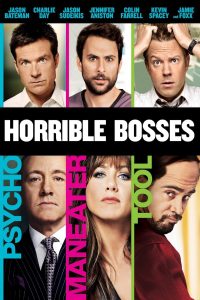 Poster for the movie "Horrible Bosses"