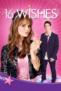 Poster for the movie "16 Wishes"