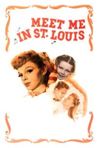 Poster for the movie "Meet Me in St. Louis"