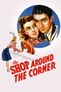 Poster for the movie "The Shop Around the Corner"