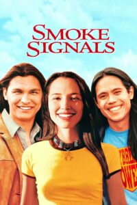 Poster for the movie "Smoke Signals"