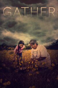 Poster for the movie "Gather"