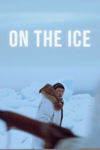 Poster for the movie "On the Ice"